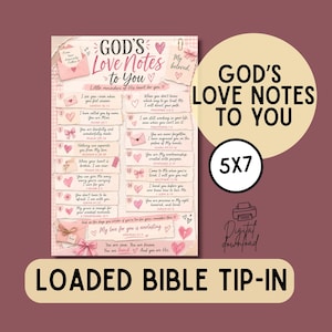 May include: A 5x7 digital download print titled God's Love Notes to You, featuring a list of fifteen numbered Bible verses on a light pink background with illustrations of envelopes, hearts, and bows, designed as a loaded Bible tip-in.