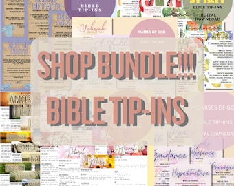 May include: A collection of Bible Tip-Ins digital downloads, featuring various topics such as the Armor of God, Fruits of the Spirit, and Names of God. The image includes text like "Shop Bundle!!!" and "Bible Tip-Ins."