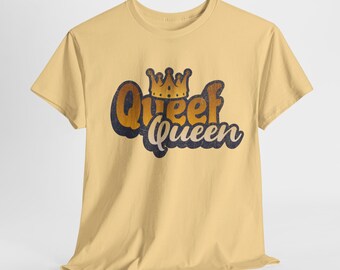 Queef Queen Funny Unisex Heavy Cotton Tee inappropriate embarrassing prank tshirt