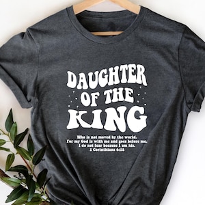 Religious Shirt, Child of God Shirt, Daughter of the King Shirt, Love Like Jesus Shirt, Bible Verse Shirt, christian merch