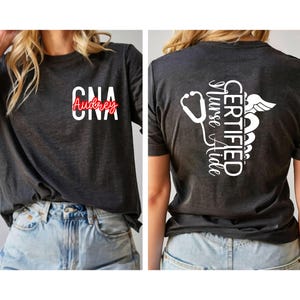 Personalized CNA Nurse aide Shirt, Certified Nursing Assistant Shirt Gift, Future CNA Shirt Gift, Gift Nurse Appreciation, Gift Nurse Shirt