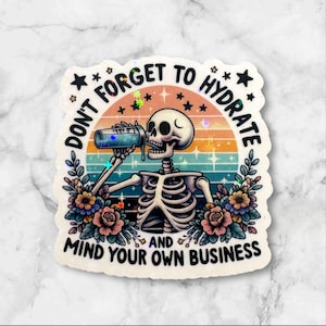 Holographic Skeleton Hydration Sticker: Mind your own business
