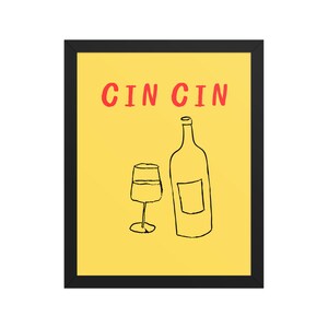 Framed cin cin poster, wine art print, vibrant yellow background with minimal wine bottle and glass design, perfect for wine lovers