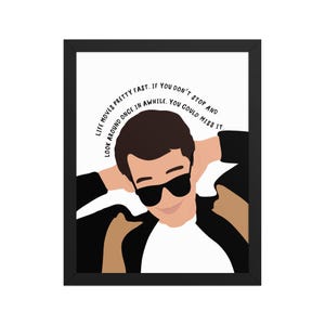 Framed Ferris Beuller poster, minimalist image of the iconic character with famous quote, pop culture home decor for movie lovers