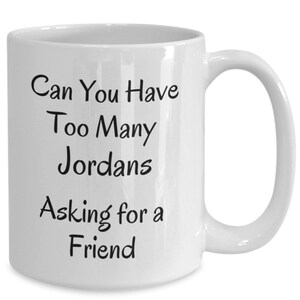 Jordans Mug, Funny  Sneakers Coffee Cup, Gift for Tennis Shoes Lover, Present for Sneakers Lover, Footwear Aficionado Gift, Shoe Collector