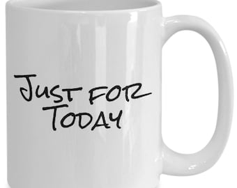 Sobriety Mug, Sober Mug, Sober Coffee Mug, Sobriety Gift, Recovery Gifts, AA Gifts, Soberversary, Rehab Gift, Sober Life Gift, NA Gifts