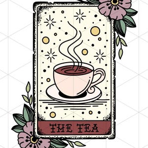 May include: A vintage-style illustration of a steaming cup of tea with the text "THE TEA" on a red banner. The illustration is surrounded by flowers and leaves.