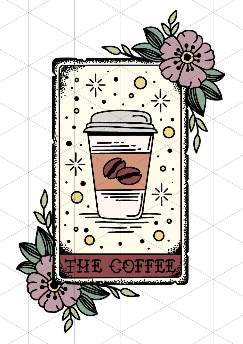 May include: A vintage-style illustration of a coffee cup with coffee beans inside. The illustration is surrounded by a floral border and stars. The text "THE COFFEE" is at the bottom of the illustration.