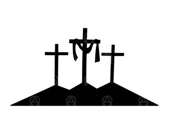 Calvary Crosses Svg, Three Crosses Cut file, Good Friday, Jesus Christ Svg, Faith Over Fear, Cross Crucifix, Cricut, Silhouette, Stencil.