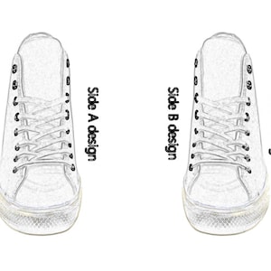 May include: A pair of white high-top sneakers with black laces. The left shoe has "Side A design" written on the side, and the right shoe has "Side B design" written on the side.