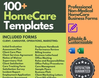 Home Care Business Templates, 100+ Editable Templates, Professional Client/Caregiver/Operations/Marketing Forms