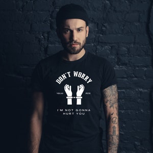 I&#39;m not gonna hurt you - Unisex Ultra Cotton Tee