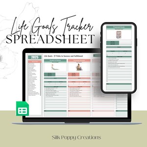 Puede incluir: Una hoja de cálculo digital en la pantalla de una computadora portátil con el título "Life Goals Tracker Spreadsheet". La hoja de cálculo está dividida en secciones para salud y estado físico, crecimiento personal y objetivos financieros. El año 2025 se muestra en la parte superior de la hoja de cálculo. Un icono verde para Google Sheets se muestra debajo de la computadora portátil.