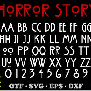 May include: Black background with the red text "HORROR STORY" above a white alphabet and numbers. Includes OTF, SVG, EPS, and DXF file type indicators. A green insect graphic is in the lower left corner.