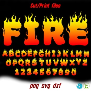 May include: A fiery font design with the word "FIRE" in large, bold letters with flames. The alphabet and numbers are also included in the same style. The text "Cut/Print files" and "png svg dxf" are also included in the image.