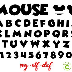 May include: Black alphabet letters, numbers, and the word "MOUSE" in a playful font. Includes two mouse head silhouettes. The image also contains the text "svg.otf.dxf" in red cursive and two circular logos.