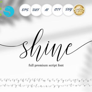 Può includere: Un carattere nero con la parola "shine" in corsivo elegante. Le parole "full premium script font" sono sotto la parola "shine". L'immagine include anche un alfabeto completo nello stesso carattere.