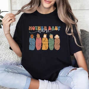 Mother Baby Nurse Shirt, Nursing Shirt, Postpartum Nurse Shirt, First Mothers Day Outfits,Obstetrics Nurse,Mother Baby Nurse Gift