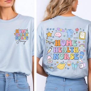 Custom Name Home Health Nurse Shirt, Nurse T-Shirt, Gift for Nurse, Hospital Nurse Shirt, Medical Shirt, Nurse Tee, Graduation Nurse Shirt