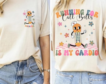 Personalized Running For Call Bells Is My Cardio Shirt, Flower Nurse Shirt, Retro Floral PCA Shirt, Funny PCT Shirt, Funny CNA Shirt