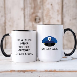 Police Officer Mug, New Police Officer Gifts Personalized, Police Academy Graduation Gift, Police Cop Funny, Law Enforcement Mug, Cop Gifts