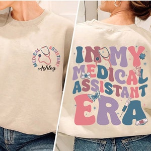 In My Medical Assistant Era Shirt, Custom Medical Assistant Shirt, CMA Shirt, Nursing Assistant, Nurse Healthcare Shirt, Medical School Gift