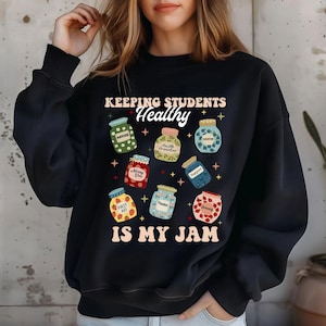 School Nurse Shirts, School Nurse Tshirt, School Nurse Gift, School Nurse&#39;s Day, Nurse Appreciation Gift, Keeping Students Healthy is My Jam