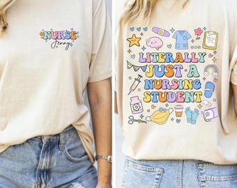Custom Name Literally Just A Nursing Student Future Nurse Shirt Nursing School, Future Nurse in Progress Nursing School Student Nurse