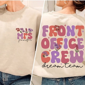Office Crew Custom Name Shirt, Office Staff Dream Team Shirt, Office Staff Shirt, Front Office Lady Shirt, Receptionist Team Shirts