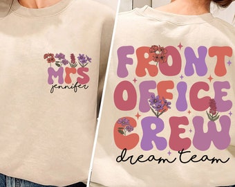 Office Crew Benutzerdefinierte Name Shirt, Büroangestellte Dream Team Shirt, Büroangestellte Shirt, Front Office Lady Shirt, Empfangsdame Team Shirts