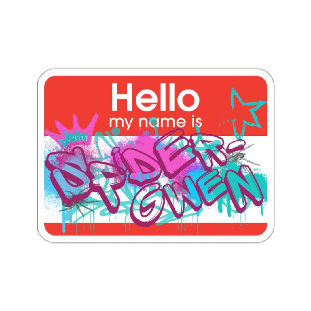 Hello Gwen Spider Gwen Sticker Hello My Name is Spider Gwen Spider - Etsy