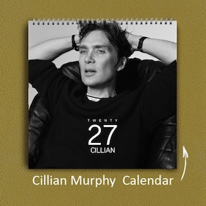 May include: A square wall calendar featuring a black and white portrait of Cillian Murphy with hands behind the head. The text reads TWENTY 27 CILLIAN. The calendar is spiral bound at the top and displays a monochromatic photograph of the actor sitting in a dark leather chair against a plain background.