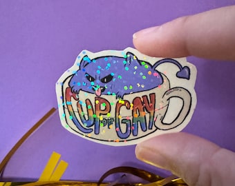 Cup of Gay Holographic Sticker