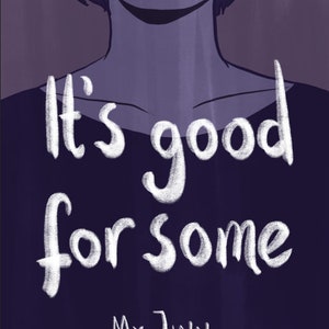 Könnte beinhalten: Ein dunkelvioletter Hintergrund mit weißem Text, der "It's good for some" und "Mx Jinn" in handschriftlicher Form lautet.