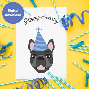 Birthday card - Digital download card for kids - Birthday card for boy, man - Card for him - Blue card - Cute dog - French bulldog