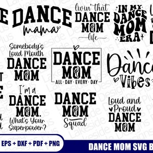 Dance Mom SVG, Dance Mom Shirt Png, Dance Mom Cricut, Dance Mom Svg 15 Pack, Dance Mom Svg Png For Cricut Sublimation