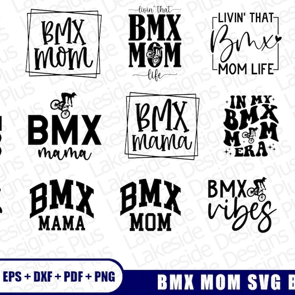 BMX Mom SVG 15 Pack, BMX Mom Shirt Png, Bmx Mom Cricut, Bmx Mama Svg, Bmx Mom Svg Png For Cricut Sublimation