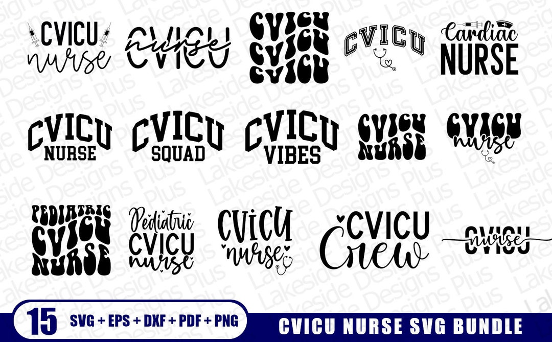 CVICU Nurse SVG 15 Pack, CVICU Nurse Shirt Png, Cvicu Nurse Cricut
