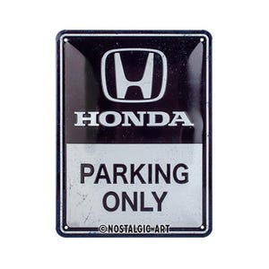May include: A black and white metal sign with the Honda logo and the text "Parking Only". The sign has a distressed look and the text "©Nostalgic-Art" at the bottom.