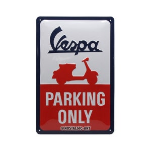 Nostalgic-Art Plaque rétro en tôle, 20 x 30 cm, « Vespa - Parking Only », idée cadeau pour les fans de scooter, en métal, design vintage