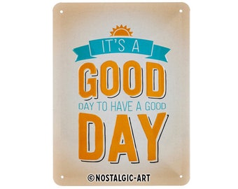 Nostalgic-Art レトロなブリキ看板、15 x 20 cm、「Its a Good Day