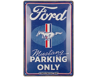 Nostalgic-Art retro tin sign, 20 x 30 cm, &quot;Ford Mustang – Parking Only&quot;, gift idea for Ford accessories fans, made of metal, vintage design