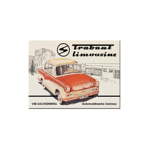 Nostalgic-Art Retro Kühlschrank-Magnet, 6 x 8 cm, Trabant Limousine – Souvenir & Geschenk-Idee, aus Metall, Vintage Design