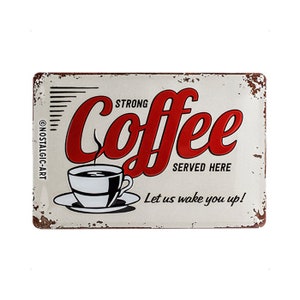 Nostalgic-Art retro metal sign, 20 x 30 cm, "Strong Coffee", gift idea for diner fans, made of metal, vintage design with saying