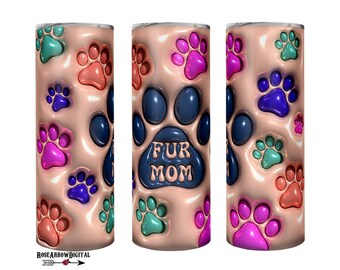 Puffy Paw Fur Mama 20oz Tumbler Wrap PNG (Digital Download)
