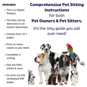 May include: A guide for pet owners and sitters with a white background and a group of pets including a Great Dane, a Bulldog, a Spaniel, a parrot, and three cats. The text reads "Comprehensive Pet Sitting Instructions for both Pet Owners & Pet Sitters. It's the only guide you will ever need!"