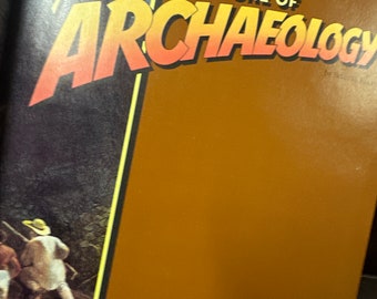 The Adventure of ARCHAEOLOGY By Brian M. Fagan. National Geographic Society