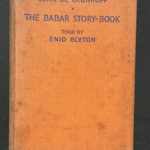 The Story of BABER. 1942. Sixth Edition. By Jean De Brunhoff