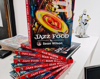 JAZZ FOOD by Sean Wilson. First Edition. SIGNED by the Author . *Former Coronation Street Star’s New Book.* 5* Rated. Perfect Gift.
