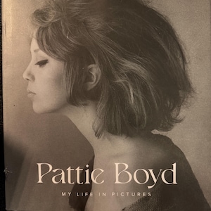 Pattie Boyd. My Life in Pictures. Collectable.